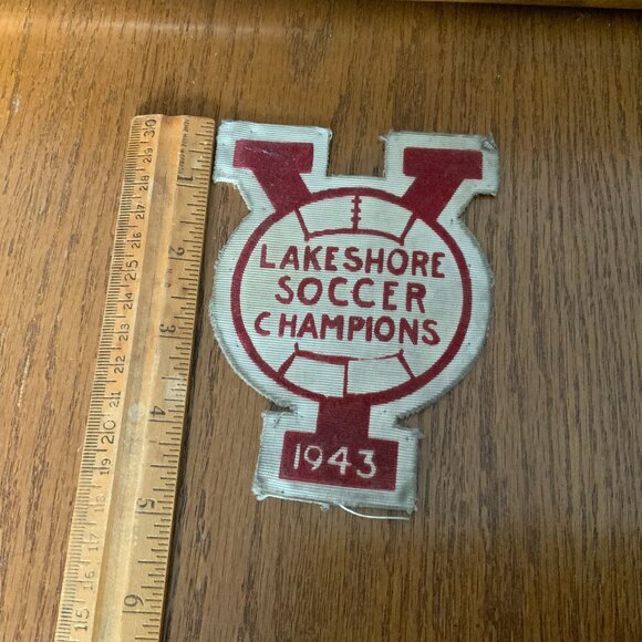 VINTAGE PATCH BADGE YMCA LAKESHORE SOCCER CHAMPIONS 1943 Toronto Canada - Picture 3 of 4